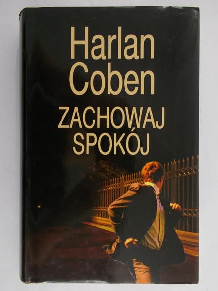 Coben Harlan - Zachowaj spokój