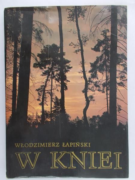 Łapiński Włodzimierz - W Kniei