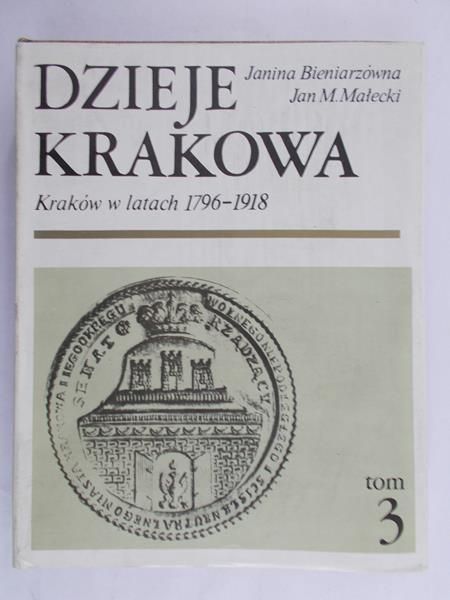 Beniarzówna Janina - Dzieje Krakowa