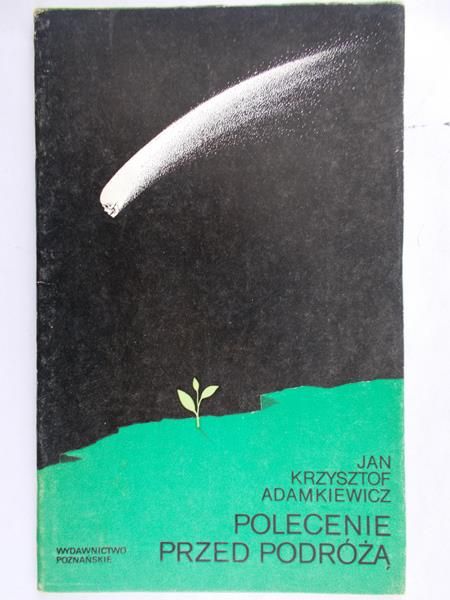 Adamkiewicz Jan Krzysztof - Polecenie przed podróżą