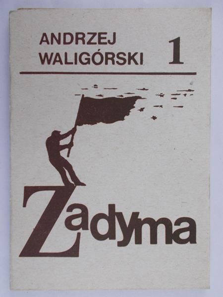Waligórski Andrzej - Zadyma