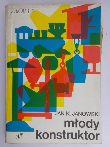 Janowski Jan K.- Młody konstruktor