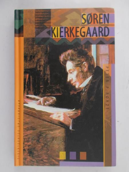 Rohde Peter P. - Soren Kierkegaard