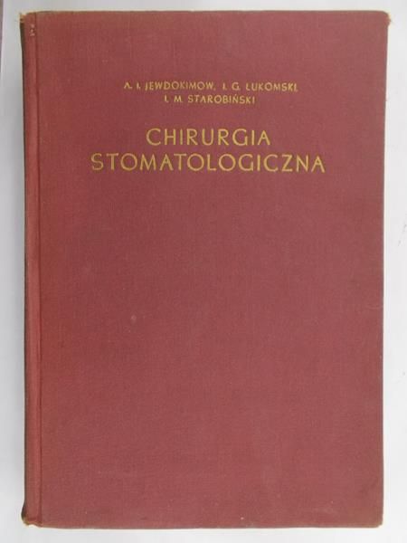 Łukomski I. G. - Chirurgia stomatologiczna