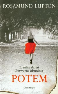 Rosamund Lupton - Potem