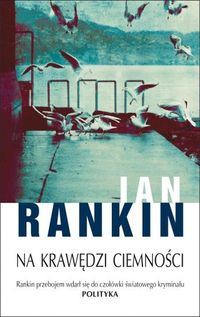 Rankin Ian - Na krawędzi ciemności