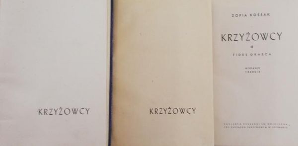 Kossak Zofia - Krzyżowcy, t. II-IV, 1945 r.