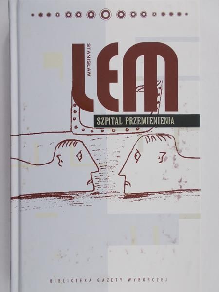 Lem Stanisław - Szpital przemienienia