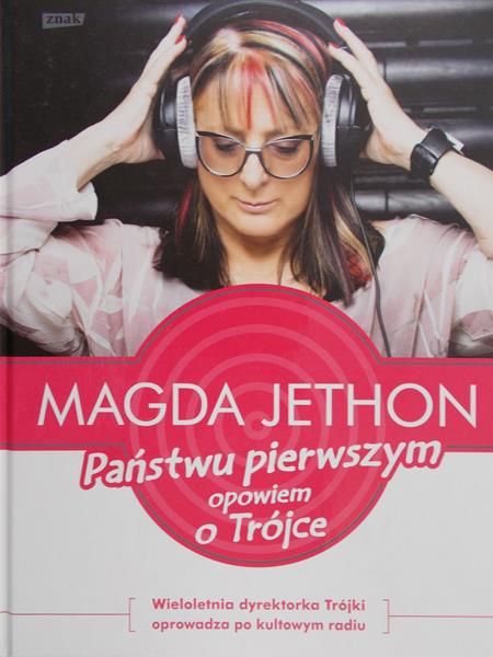 Jethon Magda - Państwu pierwszym opowiem o Trójce