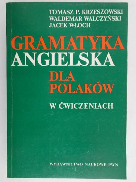 Krzeszowski Tomasz P. - Gramatyka angielska dla Polaków