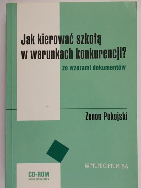 Pokojski Zenon - Jak kierować szkołą w warunkach konkurencji?
