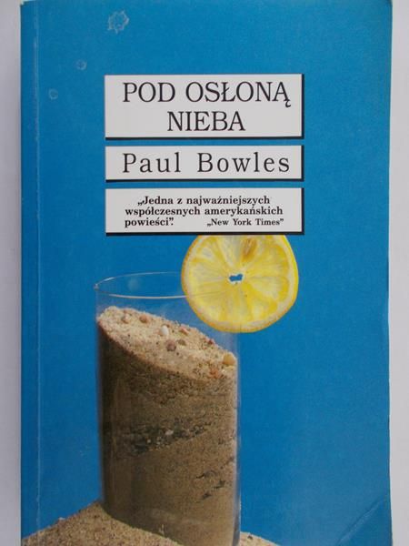 Bowles Paul - Pod osłoną nieba