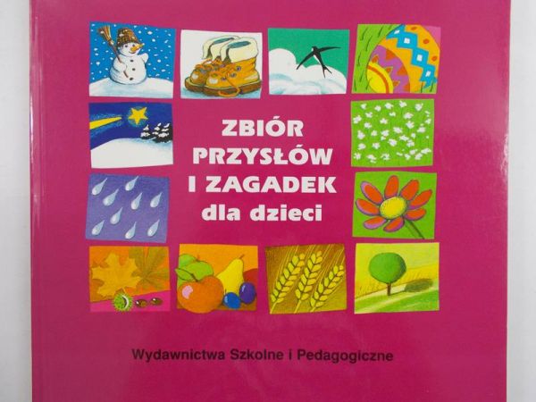 Przybysz-Piwko Maria - Zbiór przysłów i zagadek dla dzieci