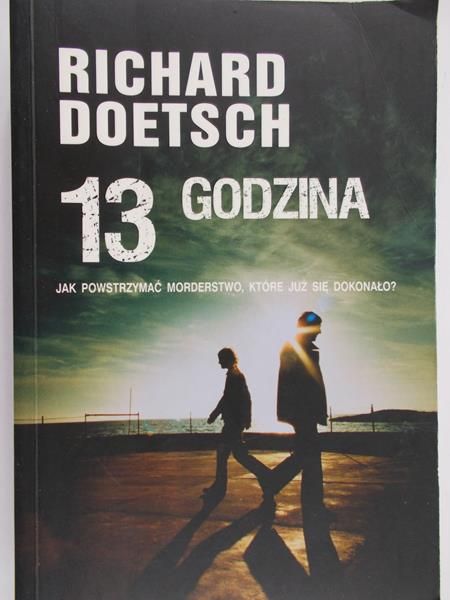 Doetsch Richard - 13 godzina