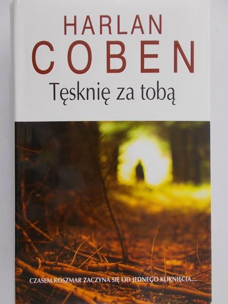 Coben Harlan - Tęsknie za tobą