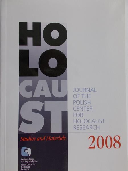 Głowiński Michał - Holocaust Studies and materials 2008