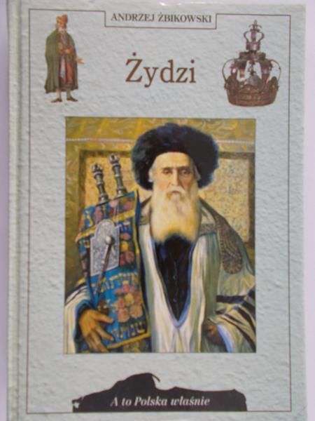 Żbikowski Andrzej - Żydzi