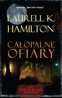 Hamilton Laurell K. - Całopalne ofiary