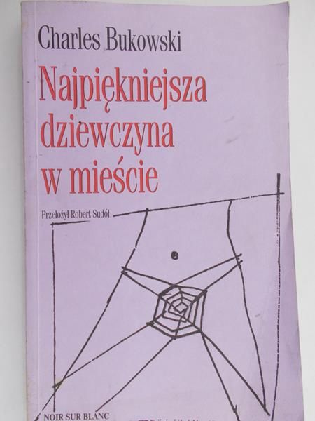 Bukowski Charles - Najpiękniejsza dziewczyna w mieście