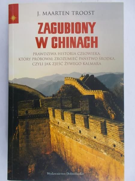 Troost J. Maarten - Zagubiony w Chinach