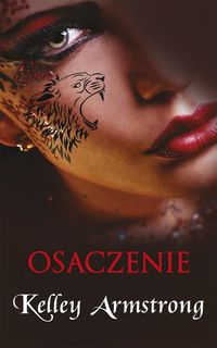 Armstrong Kelley - Mrok Gęstnieje: Osaczenie