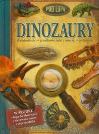 Palmer Douglas - Dinozaury Pod lupą
