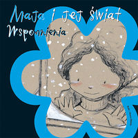 Obiols Anna - Maja i jej świat Wspomnienia