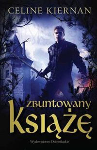 Kiernan Celine -  Zbuntowany książę