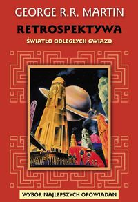 Retrospektywa. Tom 1. Światło odległych gwiazd, Nowa