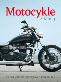 Fennel Stephan - Motocykle z klasą, Nowa