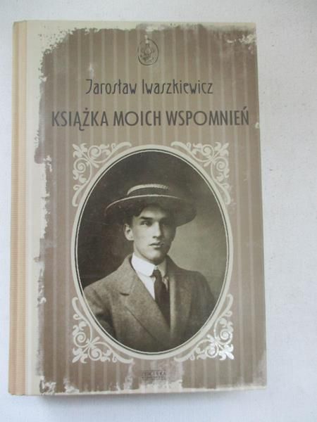Iwaszkiewicz  Jarosław - Książka moich wspomnień, Nowa