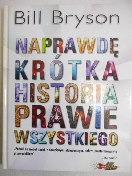 Bryson Bill - Naprawdę krótka historia prawie wszystkiego