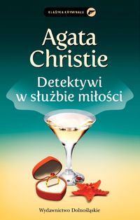 Christie Agata - Detektywi w służbie miłości