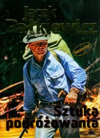 Pałkiewicz Jacek - Sztuka podróżowania