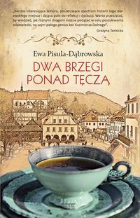 Pisula-Dąbrowska Ewa - Dwa brzegi ponad tęczą