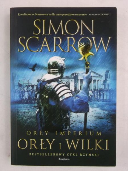 Scarrow Simon - Orły i wilki