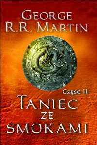 Martin George R.R. - Taniec ze smokami część II