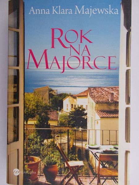 Majewska Anna Klara - Rok na Majorce