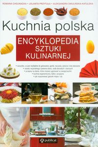 Swulińska-Katulska Aleksandra - Kuchnia polska Encyklopedia sztuki kulinarnej