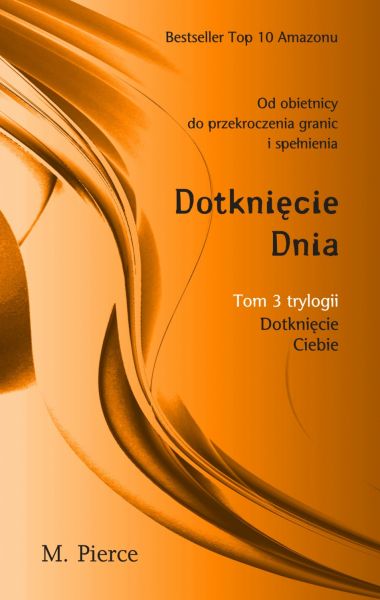 Pierce M. - Dotknięcie dnia