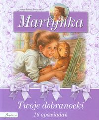 Delahaye Gilbert  - Martynka Twoje dobranocki