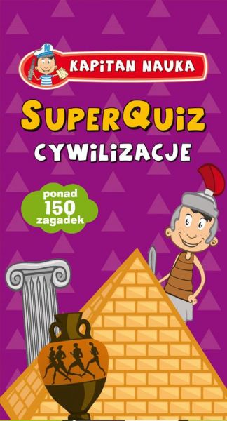 Wierciński Hubert - Super Quiz – Cywilizacje