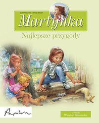 Delahaye Gilbert - Martynka: Najlepsze przygody