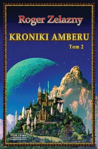 Zelazny Roger - Kroniki Amberu tom 2