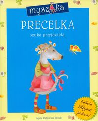 Widzowska-Pasiak Agata - Myszka Precelka szuka przyjaciela