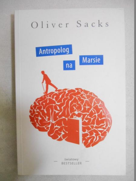 Sacks Oliver - Antropolog na Marsie