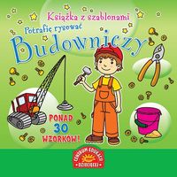 Książka z szablonami : Potrafię rysować : Budowniczy