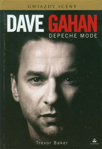 Baker Trevor - Dave Gahan: Depeche Mode