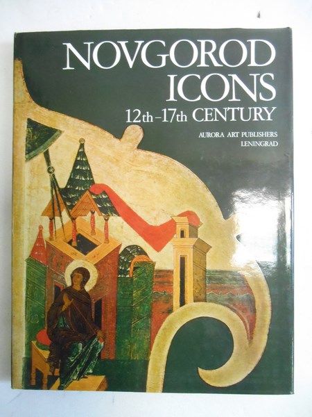 Novgorod Icons, 12th-17th Century