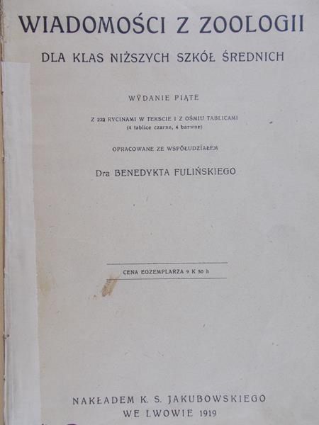 Wiśniowski T. - Wiadomości z zoologii dla klas niższych szkół średnich.1919 r.